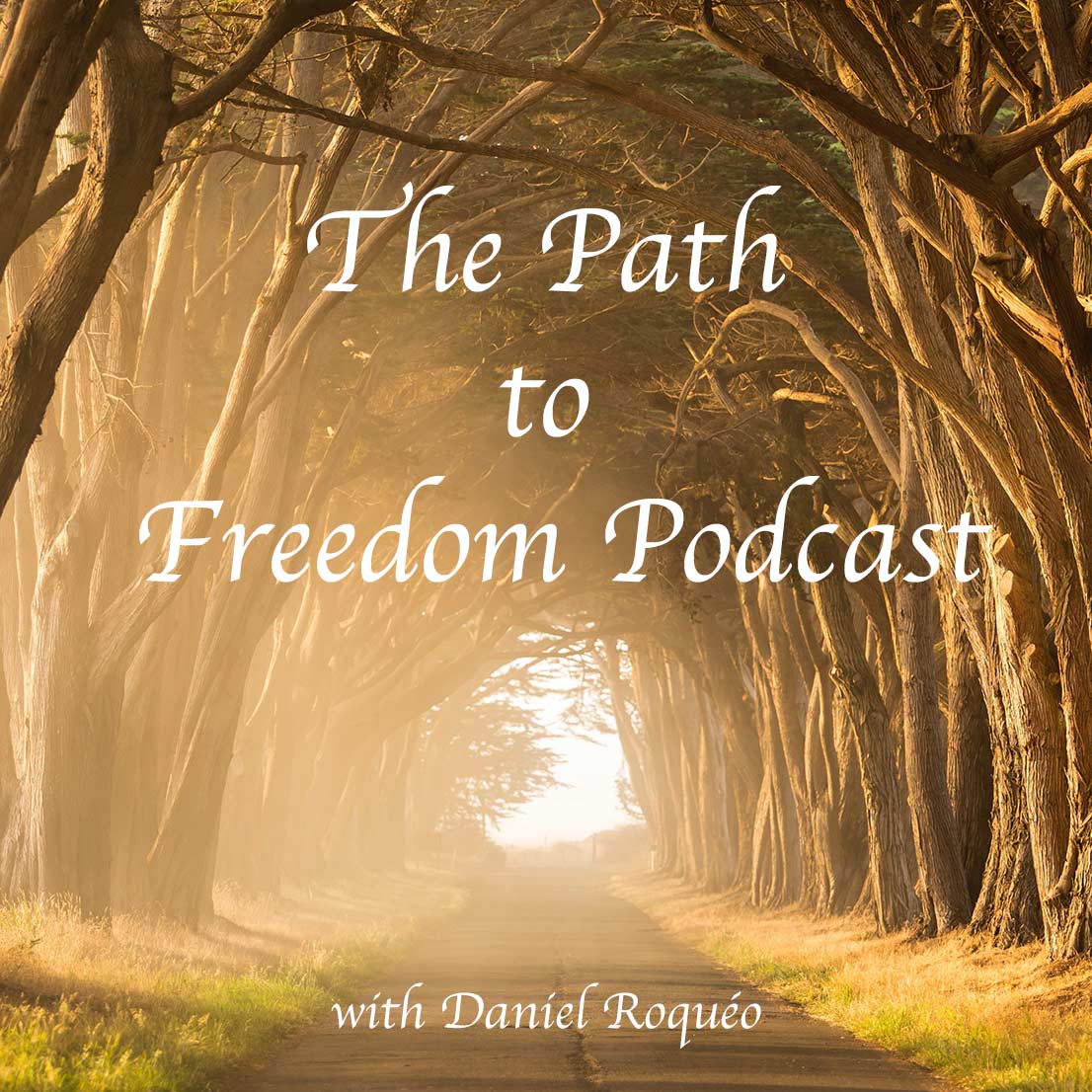 The Path to Freedom Podcast